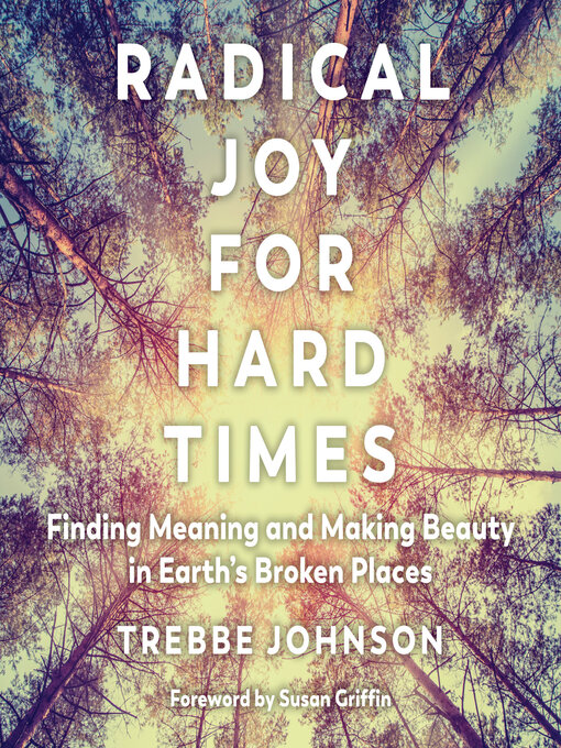Title details for Radical Joy for Hard Times by Trebbe Johnson - Available